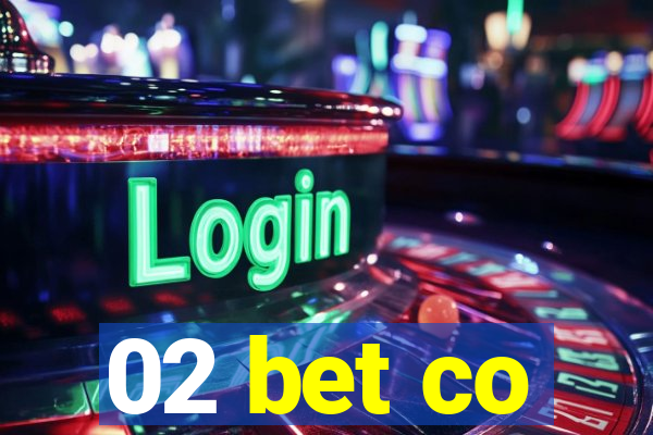 02 bet co